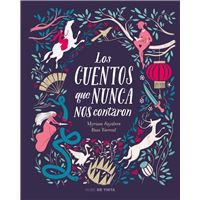 Los cuentos que nunca nos contaron