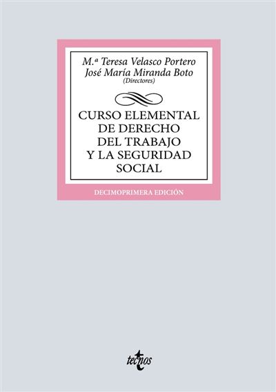 Tecnos Curso Elemental De Derecho Del Trabajo Y La Seguridad Social