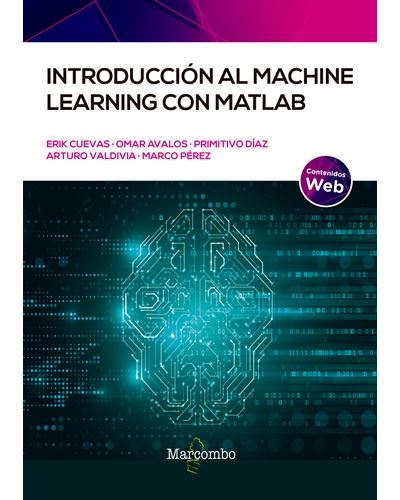 Marcombo Introducción Al Machine Learning Con Matlab