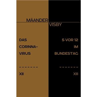 DAS CORINNA-VIRUS & 5 VOR 12 IM BUNDESTAG - 1