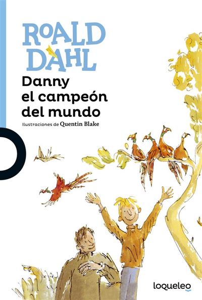 Loqueleo Danny El Campeón Del Mundo