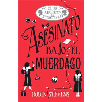 Asesinato bajo el muérdago (Cozy Mystery Juvenil)