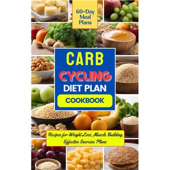 Carb Cycling Diet Plan & Cookbook - 1