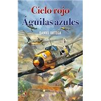 Cielo rojo, águilas azules