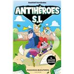 El hámster maligno (Antihéroes S.L. 1)