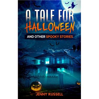 A Tale for Halloween and Other Spooky Stories - 1