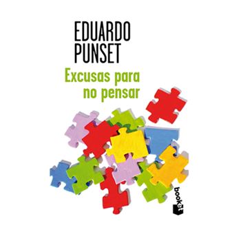 Excusas para no pensar. Edición verano 2013