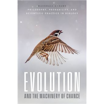 Evolution and the Machinery of Chance - 1