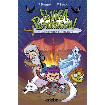 Elvira Pendragón Y La Guitarra Llameante