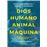 Dios Humano Animal Maquina