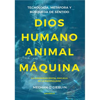 Dios Humano Animal Maquina