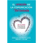 El Corazon De La Comunicacion No Violenta