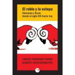 Roble y la estepa, el