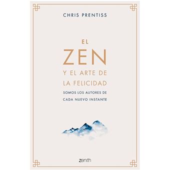 El zen y el arte de la felicidad