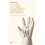 La Niña A La Que Le Gustaban Demasiado Las Cerillas