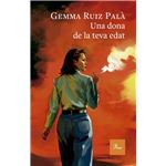 Una dona de la teva edat