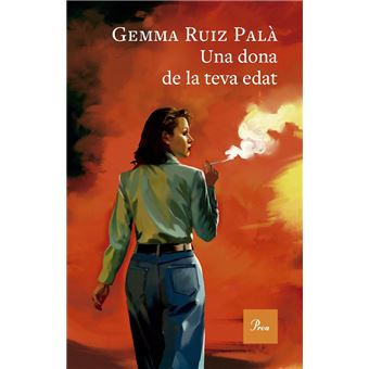 Una dona de la teva edat