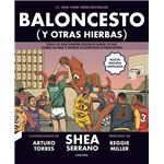 Baloncesto (y otras hierbas) (nueva edición ampliada)