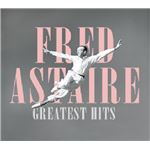 Greatest Hits. Fred Astaire - CD