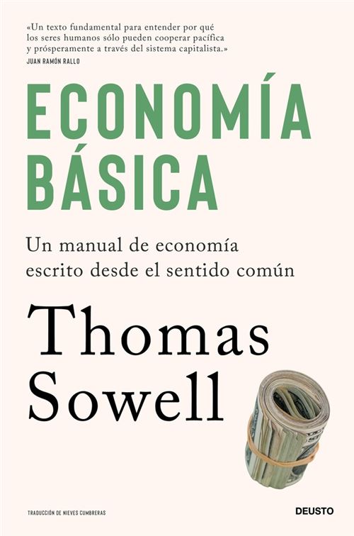 Deusto Claro Economía Básica - Thomas Sowell (Autor), Nieves Cumbreras Pérez (Traducción)
