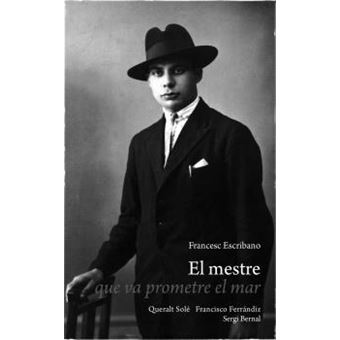 El mestre que va prometre el mar