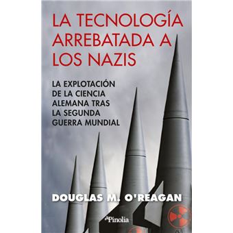 La tecnología arrebatada a los nazis