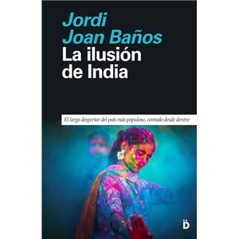 La Ilusion De India