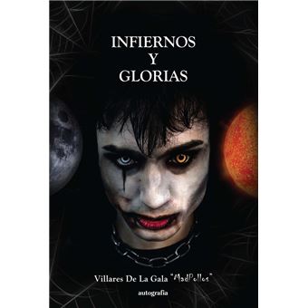 Infiernos Y Glorias