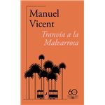 Tranvía a la Malvarrosa (60.º aniversario de Alfaguara)