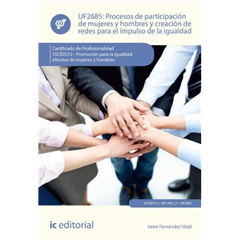 Procesos de participación de mujeres y hombres y creación de redes para el impulso de la igualdad. SSCE0212 - 1