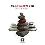 Tú, la muerte y yo