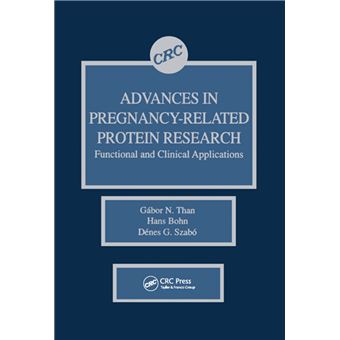 Advances in Pregnancy-Related Protein Research Functional and Clinical Applications - 1