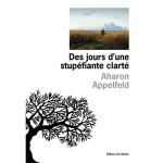 Des jours d'une stupefiante clarte