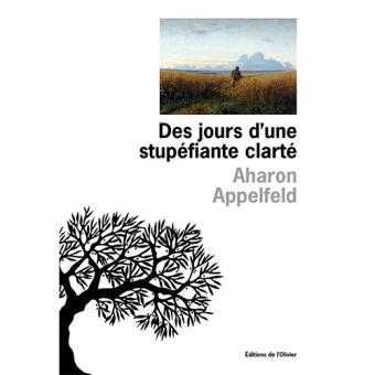 Des jours d'une stupefiante clarte