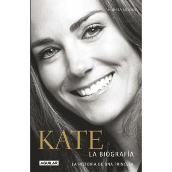 Kate - Biografía de una princesa