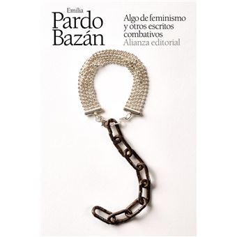 Algo de feminismo y otros escritos combativos