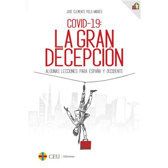 COVID-19: la gran decepción