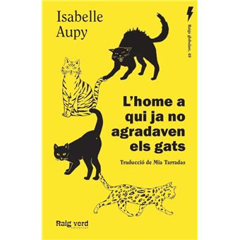 L´´home a qui ja no agradaven els gats