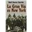 La gran via es new york