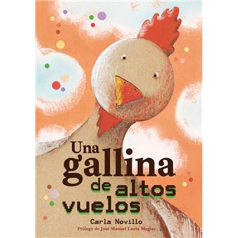 Una Gallina de Altos Vuelos