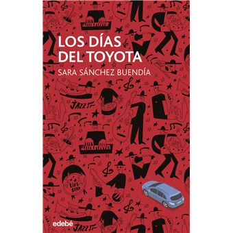 Los días del Toyota