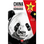 China Para Los Nuevos Barbaros