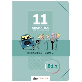 Gramatika lan koadernoa 11 b1.1