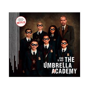 Como se hizo the umbrella academy