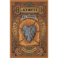 Blackwater  II. El dique
