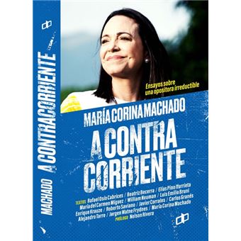 Maria Corina Machado A Contra Corri