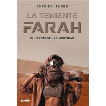 La teniente farah: el jardín de las mentiras