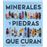 Los minerales y las piedras que curan