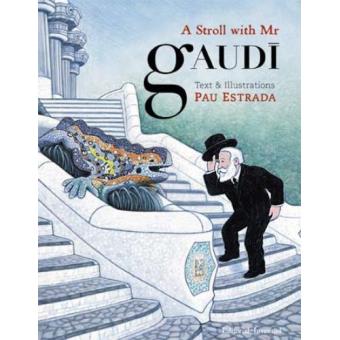 En promenade avec monsieur gaudi