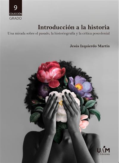 Uam Ediciones Introducción A La Historia